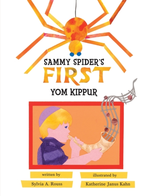 Title details for Sammy Spider's First Yom Kippur by Sylvia A. Rouss - Available